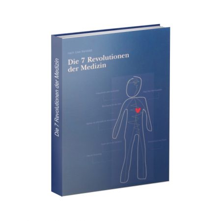 Die 7 Revolutionen der Medizin