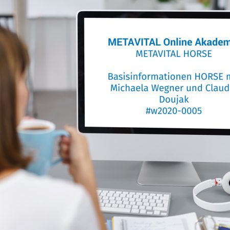 METAVITAL Online Akademie (METAVITAL HORSE) -  Basisinformationen HORSE  #w2020-0005